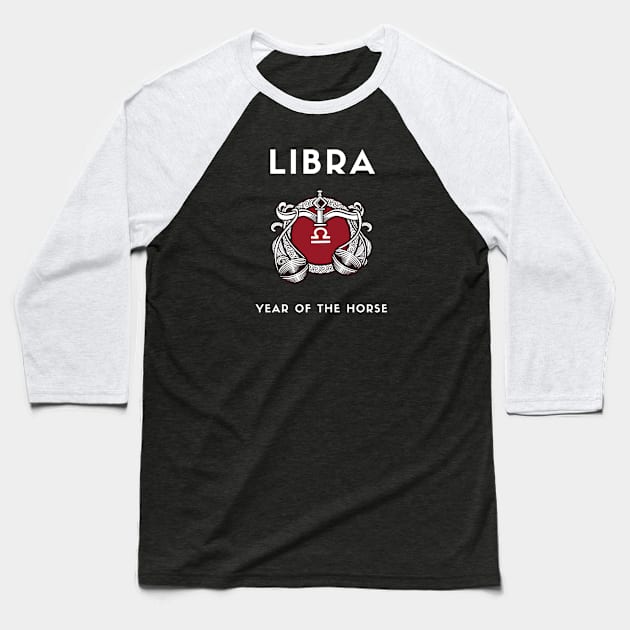 LIBRA / Year of the HORSE Baseball T-Shirt by KadyMageInk